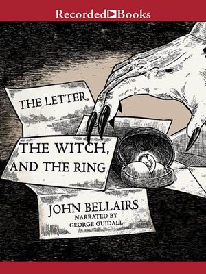cover image of The Letter, the Witch, and the Ring